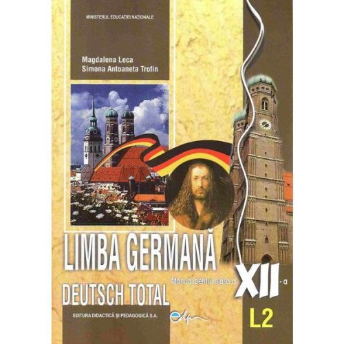 Limba germana. deutsch total - clasa 12 l2 - manual - magdalena leca, editura didactica si pedagogica