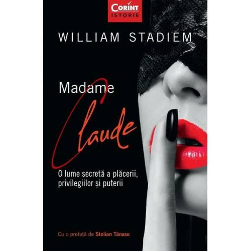 Madame claude - william stadiem, editura Corint