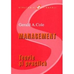Management - teorie si practica - gerald a. cole, editura stiinta