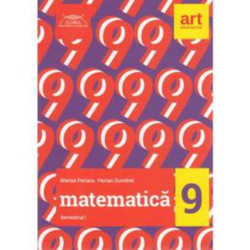 Matematica - clasa 9. sem.1 - marius perianu, florian dumitrel, editura grupul editorial art