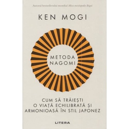 Metoda nagomi - ken mogi, editura litera