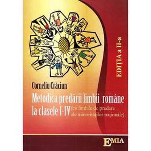 Metodica predarii limbii romane la clasele 1-4 ed.2 (minoritati) - corneliu craciun, editura emia