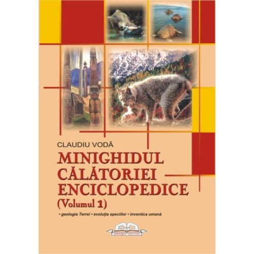 Minighidul calatoriei enciclopedice (volumul 1) - claudiu voda, editura iulian cart