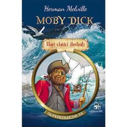 Moby dick - herman melville, editura arc