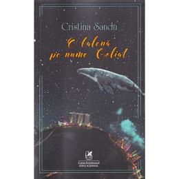 O balena pe nume goliat - cristina sandu, editura cartea romaneasca
