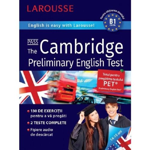 Pass the cambridge preliminary english. larousse - naomi styles, editura meteor press