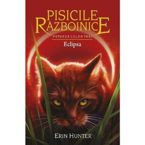 Pisicile razboinice. vol.16: eclipsa - erin hunter, editura all