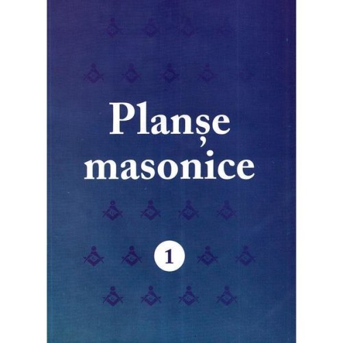 Planse masonice vol.1 - emilian m. dobrescu
