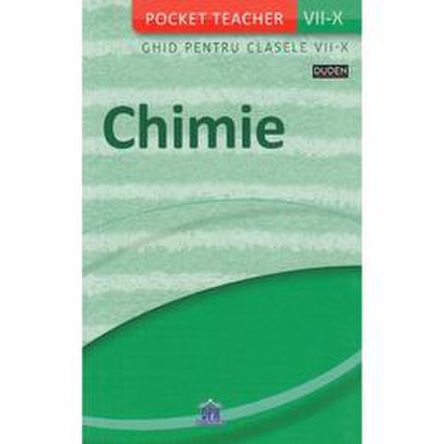 Pocket teacher chimie ghid pentru clasele vii-x