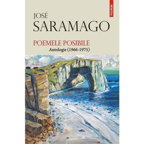 Poemele posibile. antologie (1966-1975) - jose saramago, editura polirom