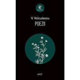Poezii - vasile voiculescu, editura grupul editorial art