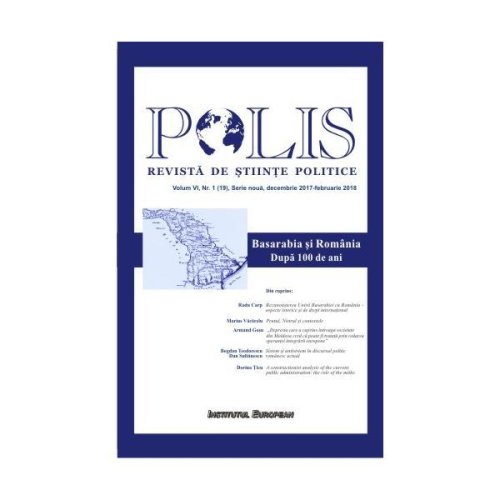 Polis vol.6 nr.1(19) serie noua decembrie 2017- februarie 2018 revista de stiinte politice, editura institutul european