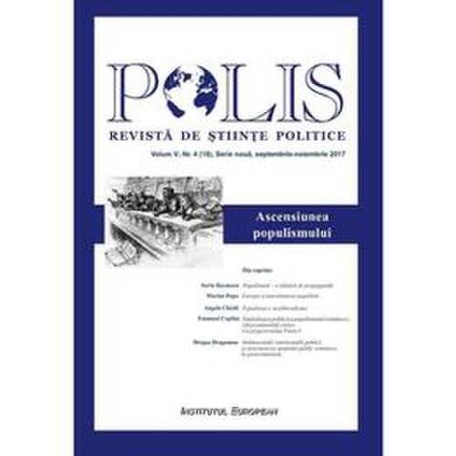 Polis vol. v, nr. 4 (18) serie noua, septembrie-noiembrie 2017, editura institutul european