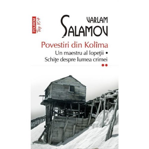 Povestiri din kolima vol.2 - varlam salam, editura polirom
