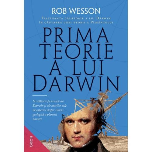 Prima teorie a lui darwin - rob wesson, editura nemira