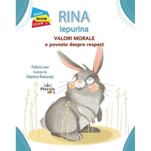 Rina iepurina - felicia law, editura prestige