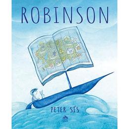 Robinson - peter sis, editura cartea copiilor