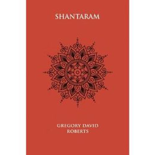 Shantaram ed.5 - gregory david roberts, editura all