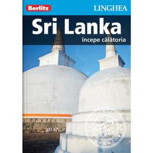 Sri lanka: incepe calatoria - berlitz, editura linghea