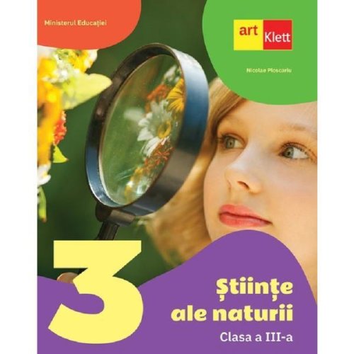 Stiinte ale naturii - clasa 3 - manual - nicolae ploscariu, editura grupul editorial art