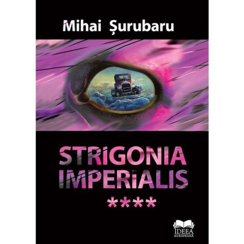 Strigonia imperialis - mihai surubaru, editura ideea europeana