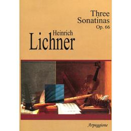 Three sonatinas op. 66 - heinrich lichner, editura arpeggione
