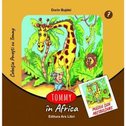 Tommy in africa - dorin bujdei, editura ars libri