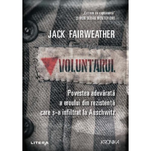 Voluntarul - jack fairweather, editura litera