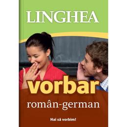 Vorbar roman-german, editura linghea