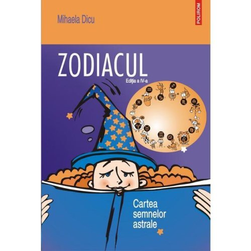 Zodiacul. cartea semnelor astrale ed.2021 - mihaela dicu
