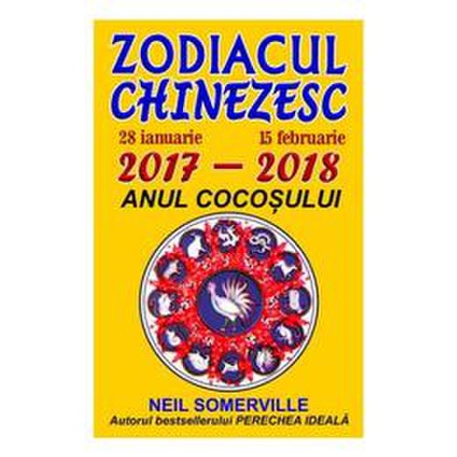 Zodiacul chinezesc 2017-2018 - neil somerville, editura orizonturi