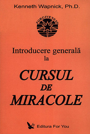 Introducere generală la cursul de miracole