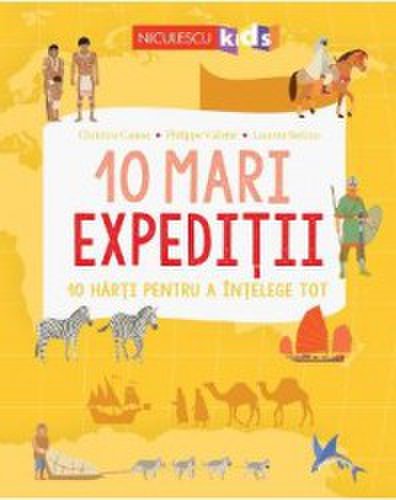 10 mari expeditii - christine causse philippe vallette laurent stefano
