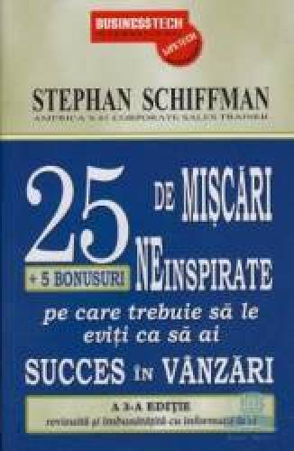 Corsar 25 de miscari neinspirate pe care trebuie sa le eviti ca sa ai succes in vanzari - stephan schiffman