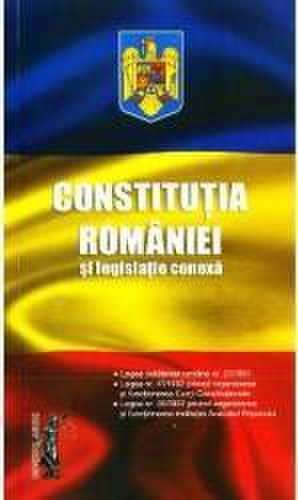 Constitutia romaniei si legislatie conexa