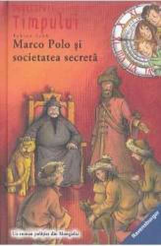 Detectivii timpului 5 marco polo si societatea secreta - fabian lenk
