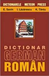 Dictionar german-roman - e.savin i.lazarescu k.tantu