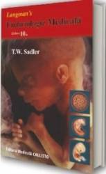 Embriologie medicala ed. 10 - t.w. sadler
