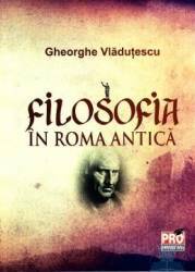 Filosofia in roma antica - gheorghe vladutescu