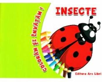 Insecte - coloram si invatam