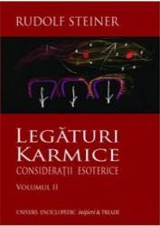 Legaturi karmice vol.2 consideratii esoterice - rudolf steiner