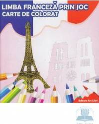 Limba franceza prin joc - carte de colorat