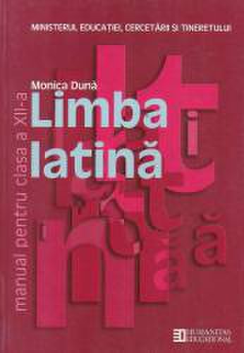 Limba latina. manual pentru clasa a xii -a