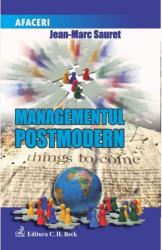 Managementul postmodern - jean-marc sauret