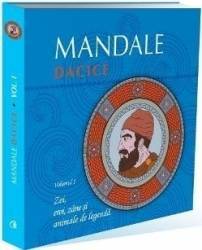 Mandale dacice vol.1 zei eroi zane si animale de legenda