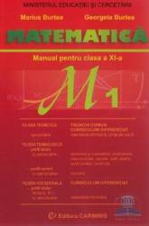 Manual matematica clasa 11 m1 - marius burtea georgeta burtea