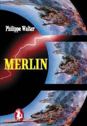 Merlin si cunoasterea lumii - philippe walter