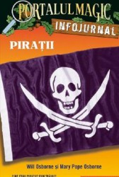 Corsar Portalul magic. infojurnal. piratii - will osborne mary pope osborne