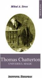 Thomas chatterton universl magic - mihai a. stroe