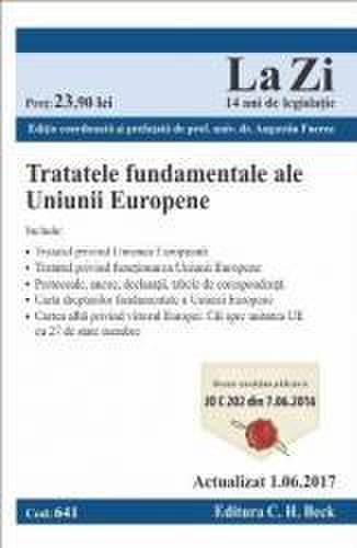 Tratatele fundamentale ale uniunii europene act. 1.06.2017